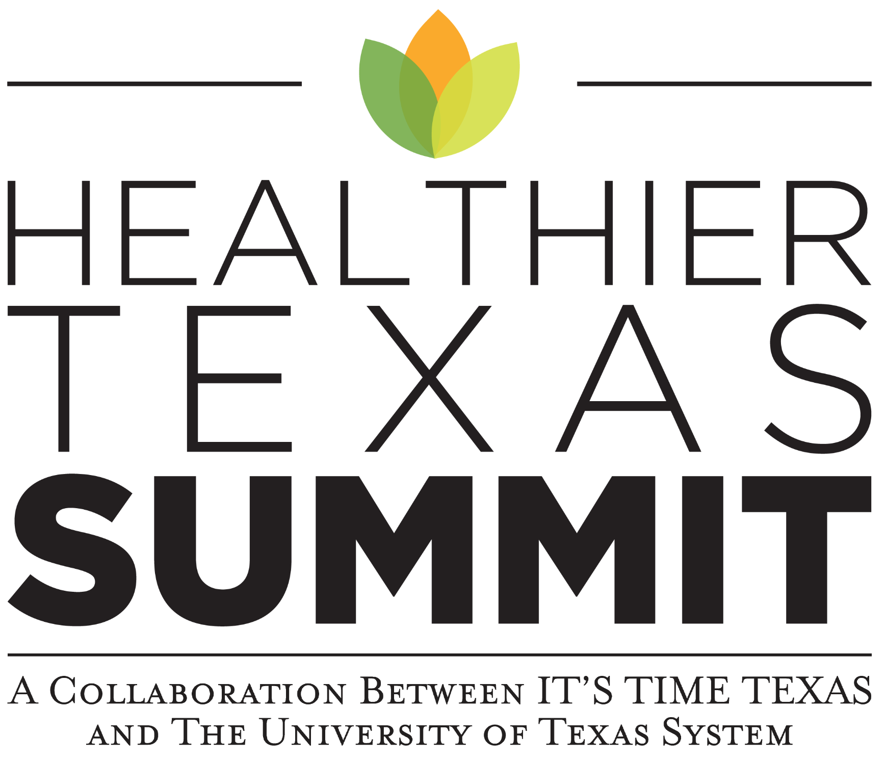 Healthier Texas Summit: A Collaboration Between IT'S TIME TEXAS and The University of Texas System